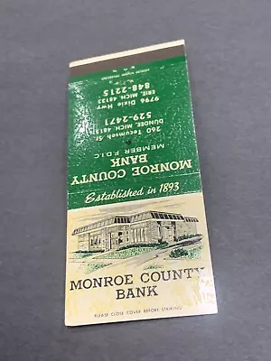 Vintage Michigan Matchbook: “Monroe County Bank” Erie • Dundee • Embossed • $6.80