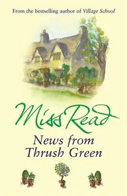 $6.16 • Buy News From Thrush Green By Miss Read Paperback Book The Fast Free Shipping