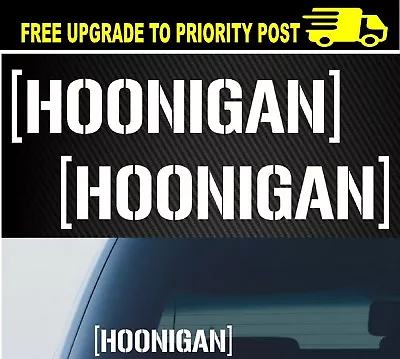 $6.80 • Buy 2x Hoonigan Car Sticker Decal Vinyl For JDM Illest Drift Hoon Stance Lowered