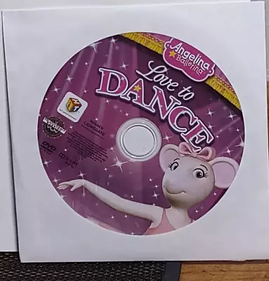 Angelina Ballerina: Love To Dance (DVD 2010) Disk Only!+ • $1.67