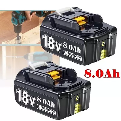 For Makita 18V Battery 8.0Ah 7.0Ah 6.0Ah LXT BL1830 BL1860 BL1850 Bl1815 LXT400 • $33.99