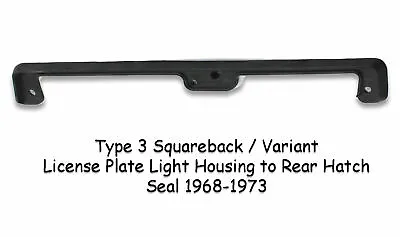 Vw Type 3 1968-1973 Squareback 1973-1974 Thing License Plate Light Housing Seal • $20