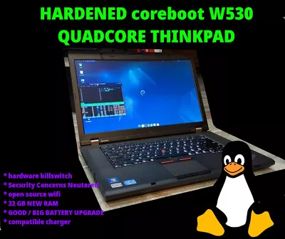 ⭐ Coreboot W530 Thinkpad 32GB RAM I7 QUADCORE [ +CUSTOM HARDWARE SECURITY ] • $749