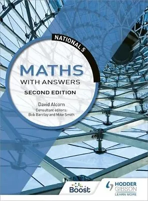 National 5 Maths With Answers: Second Edition-David Alcorn • £14.28