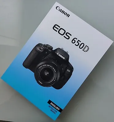 £10.89 • Buy Canon EOS 650D Instruction Manual Printed Size A5 Professionally Bound