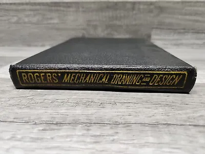 Rogers Mechanical Drawing And Design Vintage Book Steam Metal Electric Lathe. J • £19.30