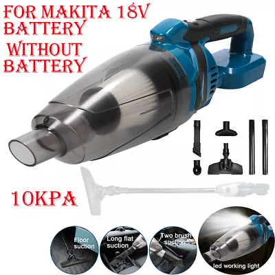 Cordless Vacuum Cleaner Handheld Vac With Attachments For Makita 18V Battery AU • $64.99