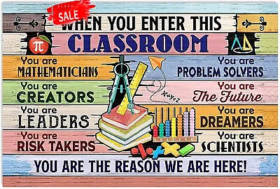 When You Enter This Classroom Poster Math Classroom Art Wall Decorations • $15.50