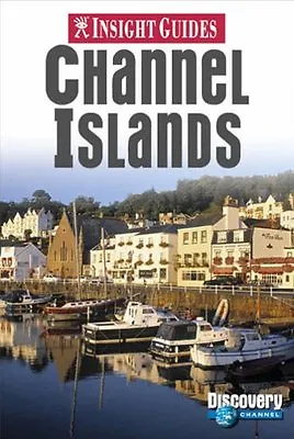 Channel Islands Insight Guide (Insight Guides) By Unknown. 9789812584472 • £2.88