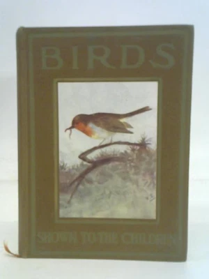 £14.41 • Buy Birds Shown To The Children (M. G. K. Scott) (ID:53612)