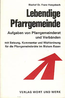 Hengsbach Lebendige Pfarrgemeinde Aufgaben Pfarrgemeinderat Verbände Bst Essen • £10.28