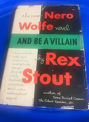 Rex Stout’s Famous Detective -Nero Wolfe 1948- “And Be A Villan”  First Edition • $25