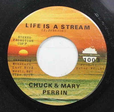 Rock 45 Chuck & Mary Perrin - Life Is A Stream / Dealer On Websters Last Word Mu • $6