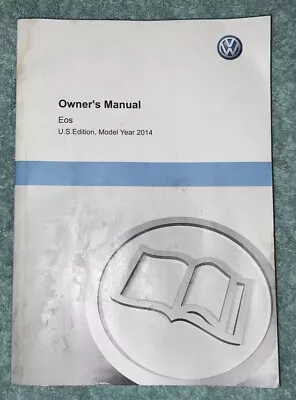 2014 Volkswagen VW Eos Owner’s Manual - Fast Priority Mail Shipping!! • $39.99