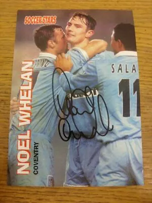 Circa 1990's Football Autograph: Coventry City - Noel Whelan [Original Hand Sign • £3.99