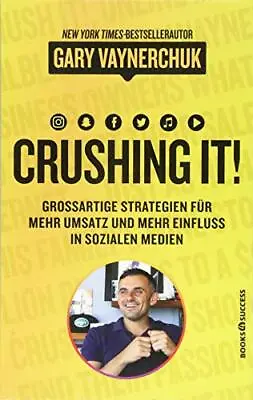 $35.68 • Buy Crushing It: Grossartige Strategien Fur Mehr Um, Vaynerchuk*.