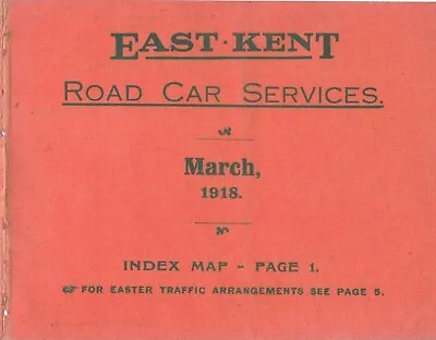 East Kent Road Car March 1918 ~ Timetable And Route Map Booklet • £20