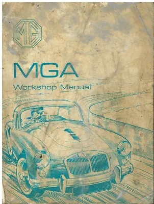Mg Mga 1500  Mga 1600 & Mga 1600 Mk2 (1955-1962) Factory Workshop Manual • $37.29