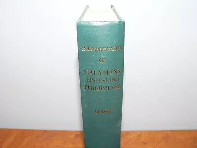 The Interpretation Of Galatians/Ephesians/Philippians HC Book By R.C.H. Lenski • $19.95