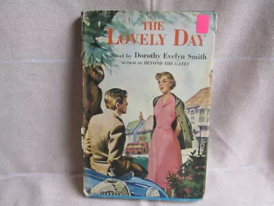 Vintage Book By Dorothy Evelyn Smith: 'The Lovely Day' • $7