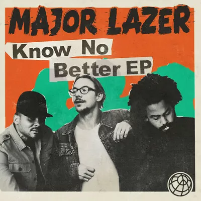 Major Lazer - Know No Better - Cd - Brand New - Factory Sealed • $7.99