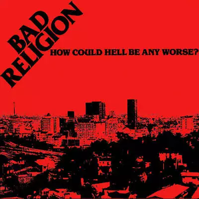 New Music Bad Religion  How Could Hell Be Any Worse?  LP • $52