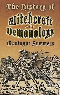 $36.87 • Buy The History Of Witchcraft And Demonology By Montague Summers (English) Paperback