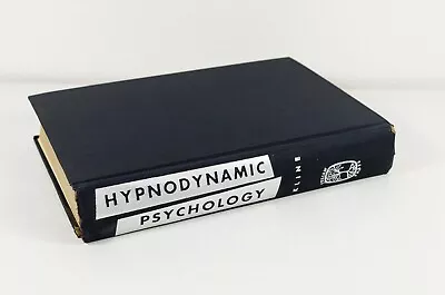 1955 HYPNODYNAMIC PSYCHOLOGY MILTON KLINE Scientific Hypnosis Hypnotherapy B217 • $49.95