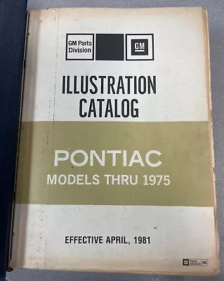 Vintage Dealership GM Illustration Catalog Pontiac Models Thru 1975 • $100