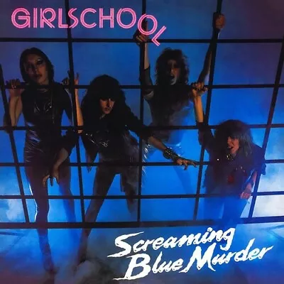 Girlschool - Screaming Blue Murder [New Vinyl LP] Gatefold LP Jacket 180 Gram • $26.50