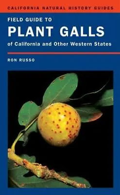 Field Guide To Plant Galls Of California And Other Western States [California Na • $27.97