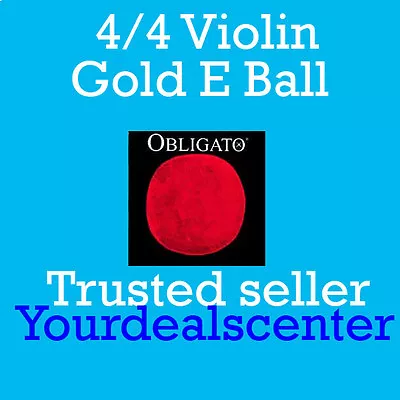 Pirastro Obligato Violin E String 4/4 Gold E Ball End  • $19.40