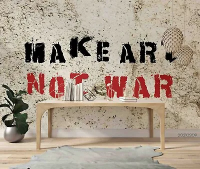 3D Make Art Not War Wallpaper Wall Mural Removable Self-adhesive 142 • $226.67