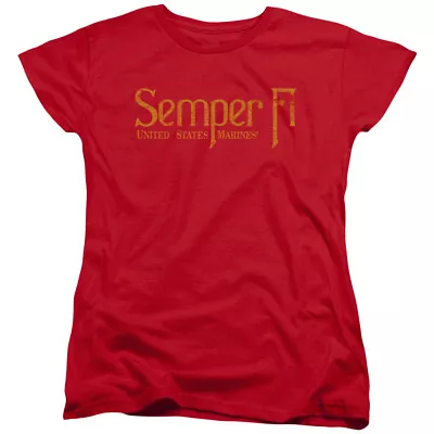 U.S. Marine Corps  Semper Fi  Women's T-Shirt • $35.89