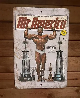 Vintage Mr America Muscle Magazine Cover Sergio Oliva 8x12 Metal Wall Sign • $19.95
