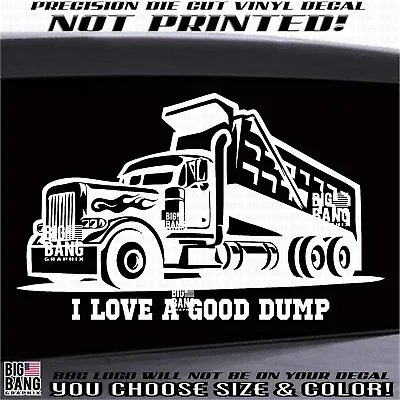 Dump Truck JOKE Vinyl Decal Sticker Trucker Truck Driver Die Cut Lettering GIFT • $24.92