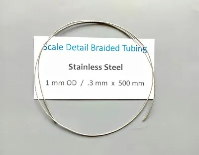 1 Mm X 500 Mm Length Braided Stainless Hose .. Scale Model Detailing Upgrade • £4.15