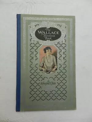 1920 The Wallace Hostess Book By Winnifred S. Fales HB WOMAN AS HOSTESS! • $80