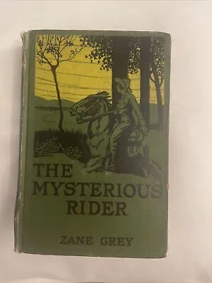 $4.45 • Buy The Mysterious Rider By Zane Grey 1921 Illustrated Harper & Brothers HC