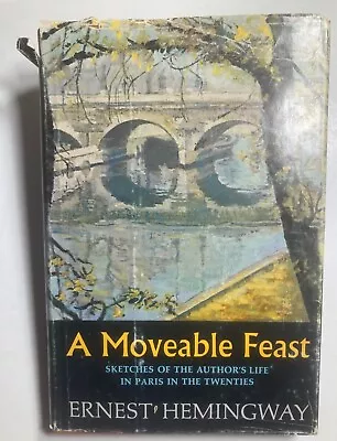 Ernest Hemingway - A Moveable Feast  BOMC DJ 1964 • $39.99
