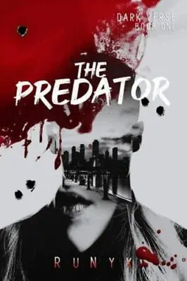 The Predator: A Dark Contemporary Mafia Romance [Dark Verse] By RuNyx  Paperbac • $10.79