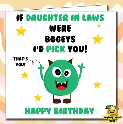 Funny Birthday Card Daughter In Law - Silly Comedy Banter Were Bogeys Bday /GI • £2.99