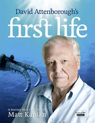 David Attenborough's First Life: A Journey Back In T... By Kaplan Matt Hardback • £3.62