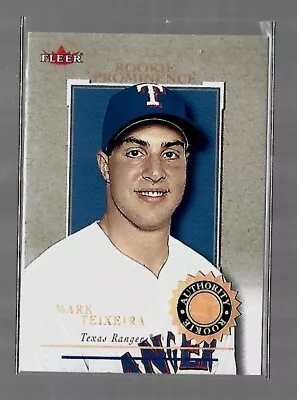 MARK TEIXEIRA   2001 Fleer Authority  #146  ROOKIE PROMINENCE  06/75  Rangers • $29.95