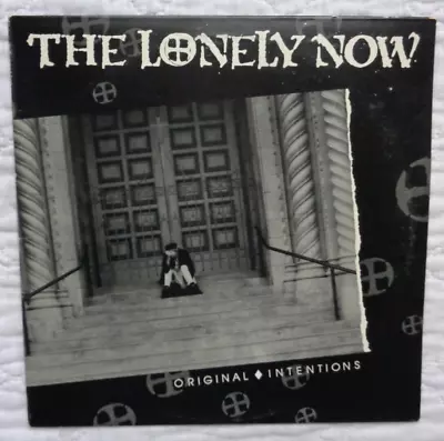 The Lonely Now Original Intentions Lp1987MEGA RAREGOTH ROCKNO HOLE MARKSNM • $59.95