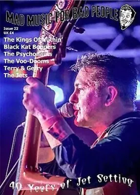 MAD MUSIC FOR BAD PEOPLE Issue 22 MAGAZINE - Rockabilly Psychobilly JETS  • £5.99