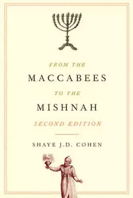 From The Maccabees To The Mishnah Second Edition - Paperback - GOOD • $18.97