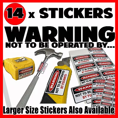$5.18 • Buy Funny Tool Stickers Car Novelty Ute 4x4 Sticker Fuckwits Not To Be Operated By