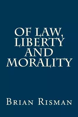 Of Law Liberty And Morality.New 9781502355836 Fast Free Shipping<| • £38.49