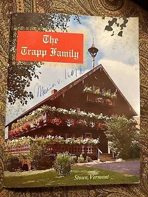 Signed By Maria Von Trapp - The Trapp Family Stowe Vermont Paperback • $87